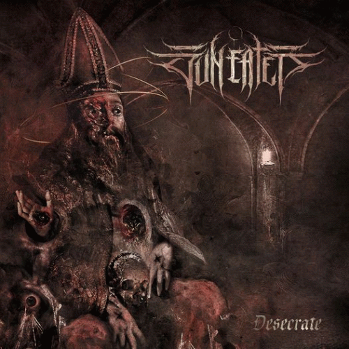 Sun Eater : Desecrate